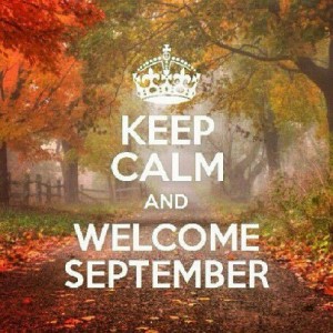 Keep Calm Welcome September